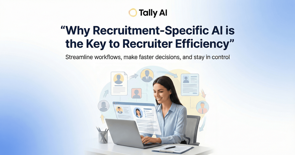Why Recruitment-Specific AI is the Key to Recruiter Efficiency.